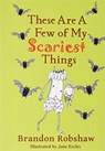 These Are A Few Of My Scariest Things - Brandon Robshaw - 9781909548725