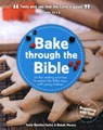 Bake through the Bible - Susie Bentley-Taylor ; Bekah Moore - 9781909559004