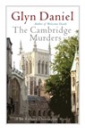 The Cambridge Murders - Glyn Daniel - 9781909619159