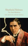Sherlock Holmes: The Dark Mysteries - Arthur Conan Doyle - 9781909621794
