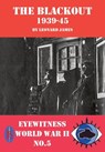 The Blackout 1939-45 - Leonard James - 9781909698246