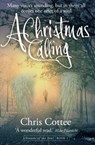 A Christmas Calling - Chris Cottee - 9781909728707
