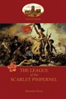 The League of the Scarlet Pimpernel (Aziloth Books) - Baroness Emma Orczy - 9781909735712