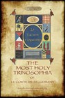 The Most Holy Trinosophia - With 24 Additional Illustrations, Omitted from the Original 1933 Edition (Aziloth Books) - Le Comte de St -Germain - 9781909735965
