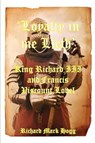 'Loyalty in me Lieth' - Richard Mark Hogg - 9781909740082