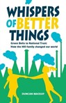 Whispers of Better Things - Duncan Mackay - 9781909747333