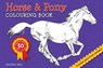 Horse and Pony Colouring Book - Jennifer Bell - 9781909763227