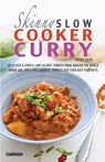 The Skinny Slow Cooker Curry Recipe Book - Cooknation - 9781909855236