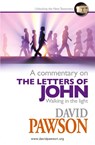 A Commentary on the Letters of John - David Pawson - 9781909886698