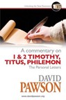 A Commentary on The Personal Letters - David Pawson - 9781909886704