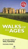 Walks for All Ages Wiltshire - Rachael Rowe - 9781909914704