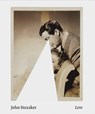 John Stezaker: Love - Michael Bracewell ; Craig Burnett - 9781909932470