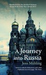 A Journey into Russia - Jens Muhling - 9781909961128
