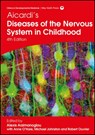 Aicardi's Diseases of the Nervous System in Childhood - Alexis Arzimanoglou ; Anne O' Hare ; Michael Johnston ; Robert A. Ouvrier - 9781909962804
