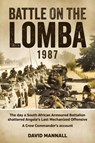 Battle on the Lomba 1987 - David Mannall - 9781909982024