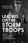 Leaders of the Storm Troops - Michael Miller ; Andreas Schulz - 9781909982871