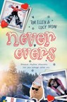 Never Evers - ELLEN,  Tom ; Ivison, Lucy - 9781910002360