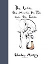 The Laddie, the Mowdie, the Tod and the Cuddie - Charlie Mackesy - 9781910022177