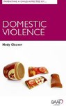 Parenting A Child Affected by Domestic Violence - Hedy (Professor Emeritus Royal Holloway UK) Cleaver - 9781910039311