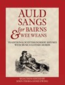 Auld Sangs for Bairns & Wee Weans - EWING,  John Thor ; Ewing, Annie - 9781910075067