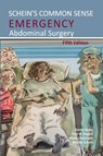 Schein's Common Sense Emergency Abdominal Surgery - Moshe Schein - 9781910079874