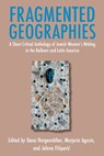 Fragmented Geographies - Oana Hergenröther ; Marjorie Agosín ; Jelena Filipovi¿ - 9781910146972