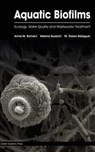 Aquatic Biofilms - Helena Guasch - 9781910190173