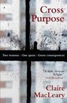 Cross Purpose - Claire MacLeary - 9781910192641
