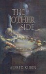 The Other Side - Alfred Kubin - 9781910213032