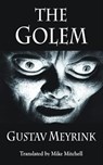 The Golem - Gustav Meyrink - 9781910213674