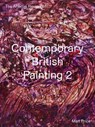 The Anomie Review of Contemporary British Painting 2 - Matt Price - 9781910221273
