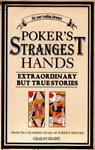 Poker's Strangest Hands - Graham Sharpe - 9781910232316