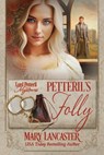 Petteril's Folly - Mary Lancaster - 9781910245361