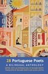 28 Portuguese Poets: Bilingual Anthology - Richard Zenith ; Alexis Levitin - 9781910251003