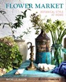Flower Market - Michelle Mason - 9781910258200
