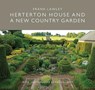 Herterton House And a New Country Garden - Frank Lawley - 9781910258583