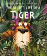 The Secret Life of a Tiger - Emilia Dziubak - 9781910277249