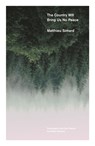 The Country Will Bring Us No Peace - Matthieu Simard - 9781910312834