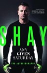 Any Given Saturday - GIVEN,  Shay - 9781910335925