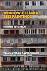 Window-Cleaner Sees Paintings - Menno Wigman - 9781910345610