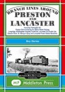 Branch Lines Around Preston and Lancaster. - Roy Davies - 9781910356821