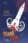 Blast Off! - Carole Bromley - 9781910367766