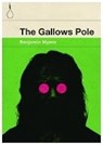 The Gallows Pole - Benjamin Myers - 9781910422328