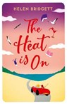 The Heat is On - Helen Bridgett - 9781910453636