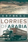 Lorries of Arabia: The ERF NGC - Robert Hackford - 9781910456385