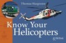 Know Your Helicopters - Thomas Hargreave - 9781910456545