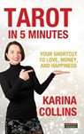 Tarot in 5 Minutes - Karina Collins - 9781910515938