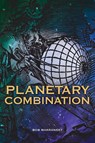 Planetary Combination - Bob Makransky - 9781910531105