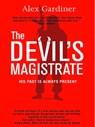 The Devil's Magistrate - Alex Gardiner - 9781910533659