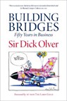 Building Bridges - Dick Olver - 9781910533789